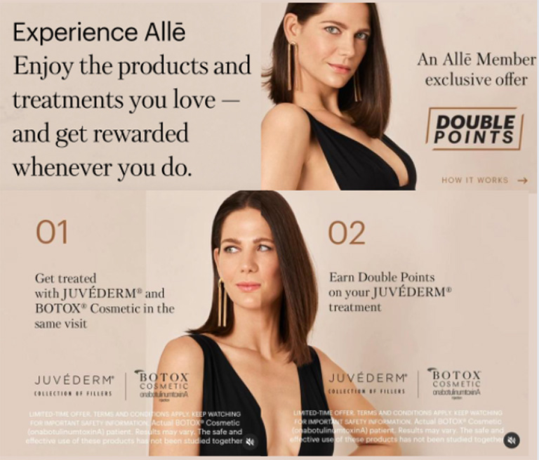Experience Alle for BOTOX, Juvederm, LATISSE, Natrelle Breast Implants, KYBELLA