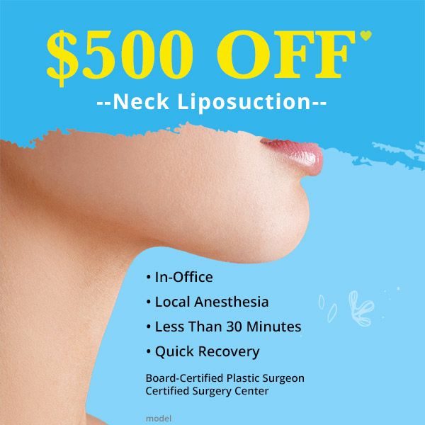 $500 off Neck Liposuction